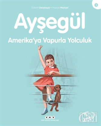 Ayşegül Amerika’ya Vapurla Yolculuk